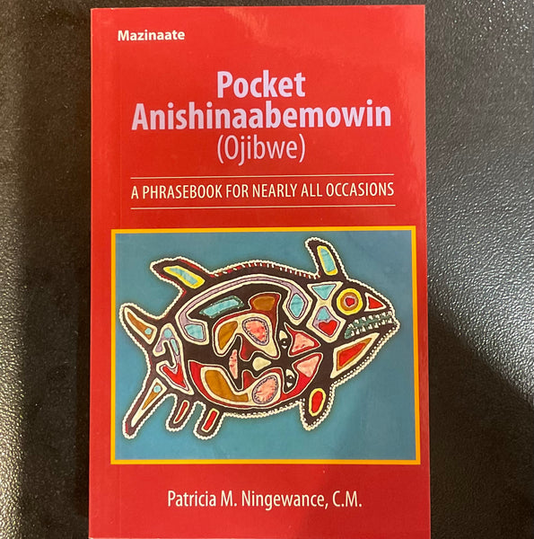 Pocket Anishinaabemowin (Ojibwe) – Ojibwe Cultural Foundation
