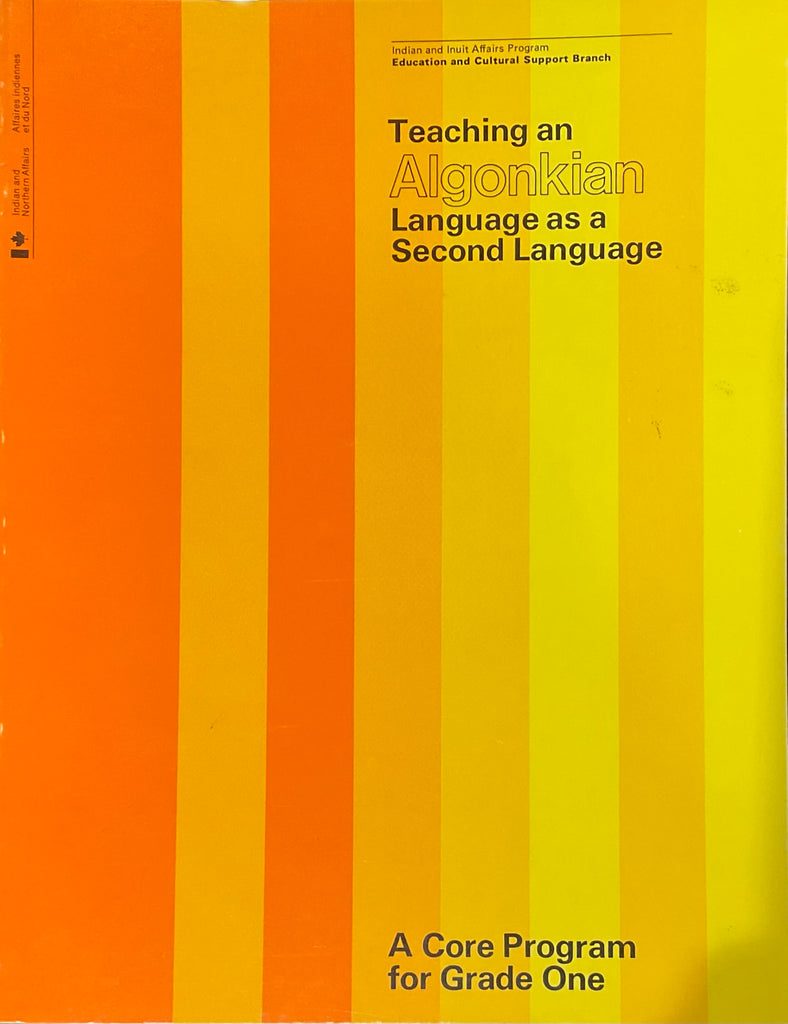 Teaching an Algonkian Language as a Second Language