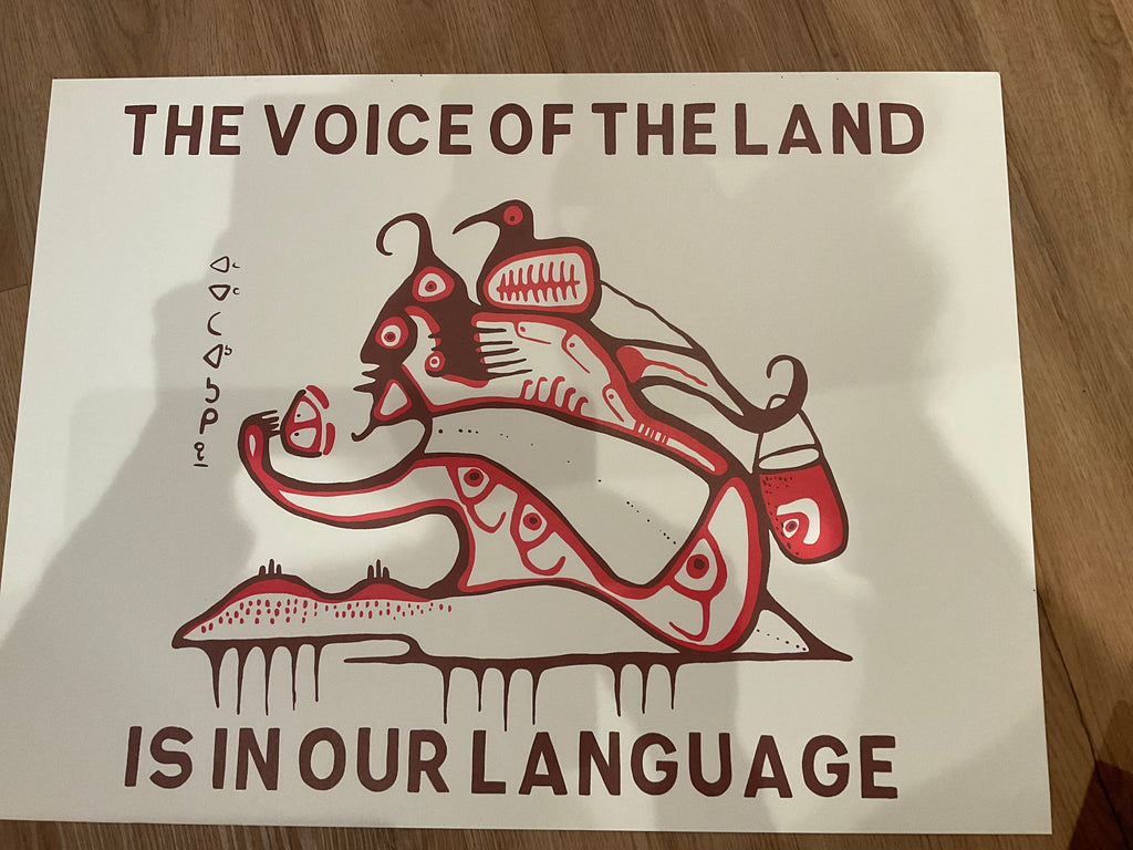 The voice of the land is in our language poster