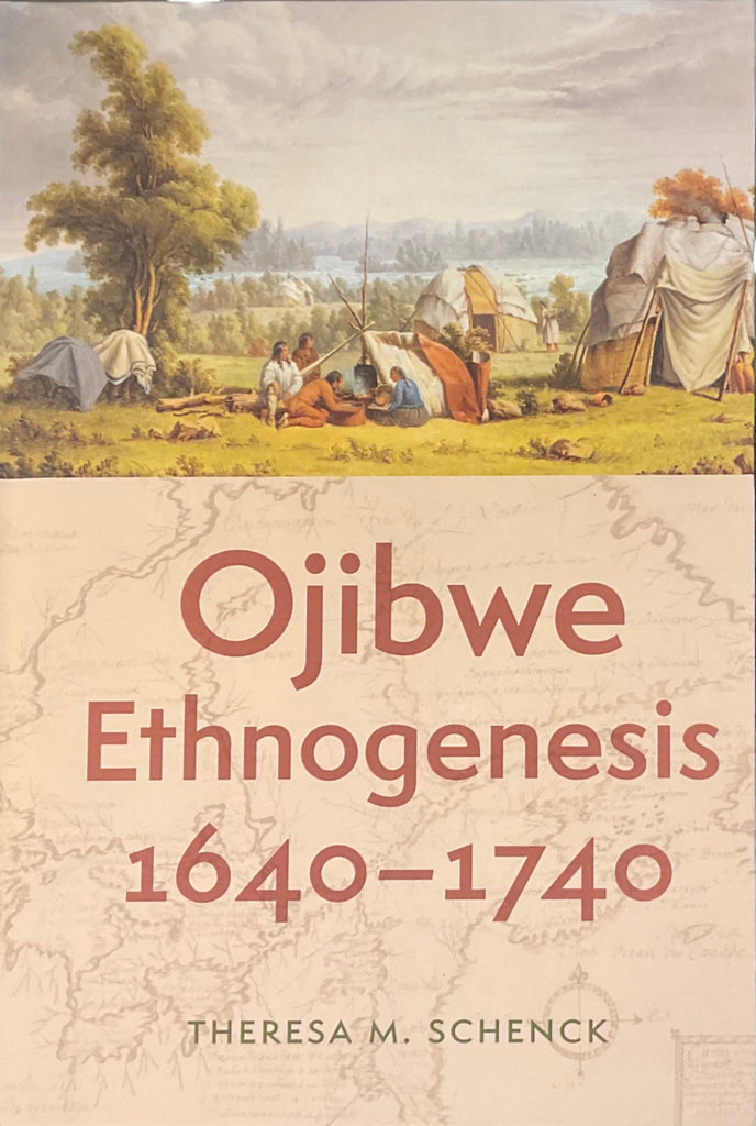 Ojibwe Ethnogenesis 1640-1740
