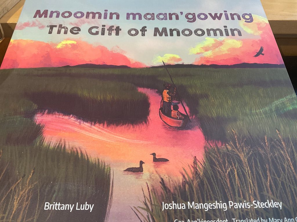 Mnoomin Maan’gowing The Gift of Mnoomin