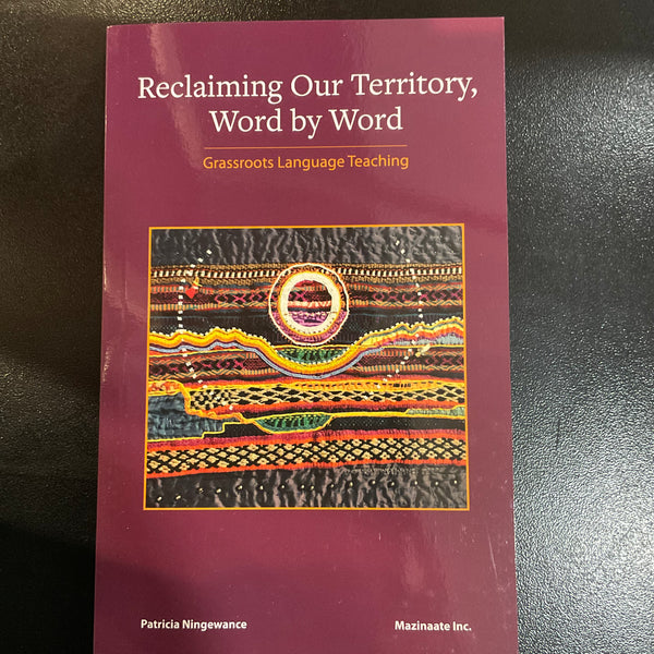 Reclaiming Our Territory Word by Word